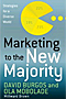 Marketing to the New Majority: Strategies for a Diverse World